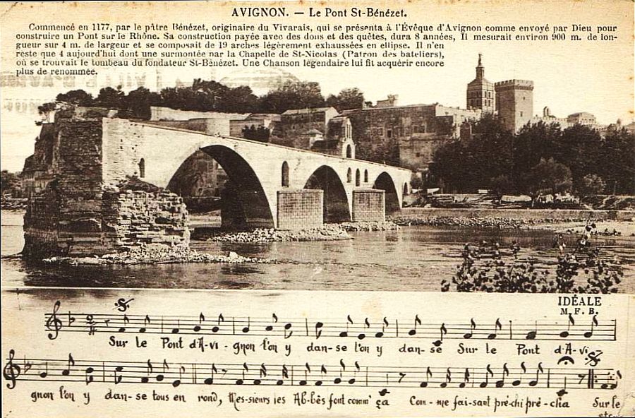 Avignon -Vacluse - Le Pont St Benezet ,1924 et histoire et parole du fameux  chant.jpg
