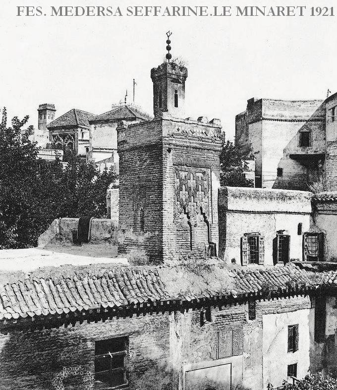 FES.Medersa Saffarine.Le Minaret 1921.jpg